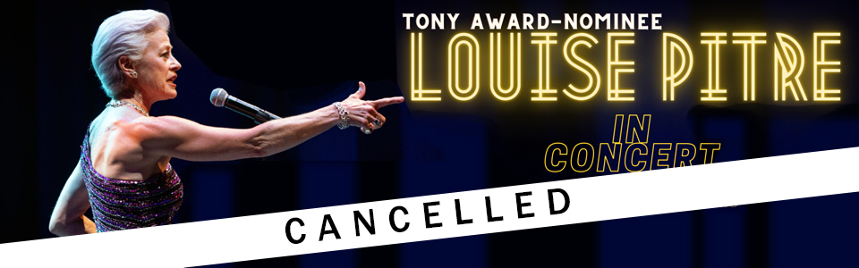 Louise Pitre - Cancelled