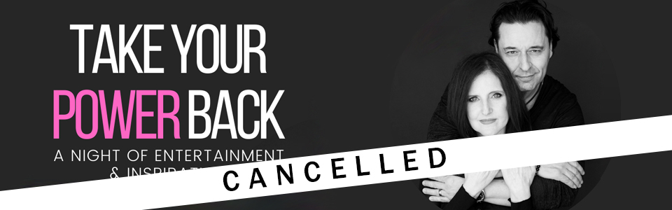 Take Your Power Back - Cancelled