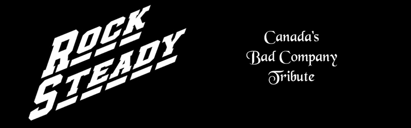 Rock Steady – Canada’s Bad Company Tribute