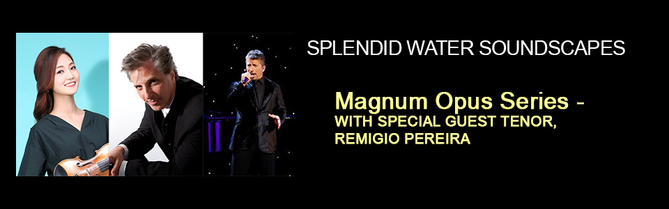 Ontario Philharmonic - Splendid Water Soundscapes with Special Guest Remigio