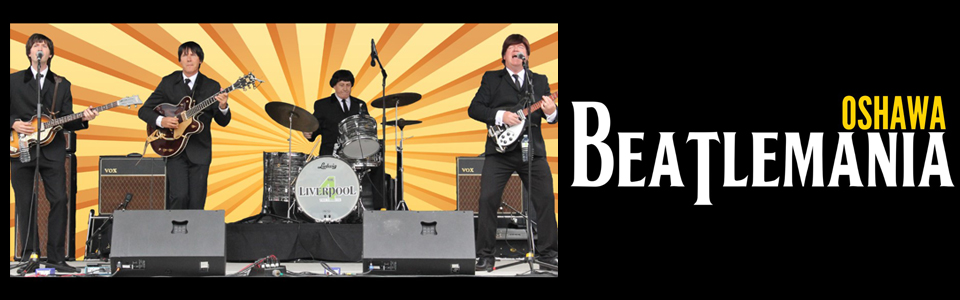 Oshawa Beatlemania - Featuring The Liverpool 4