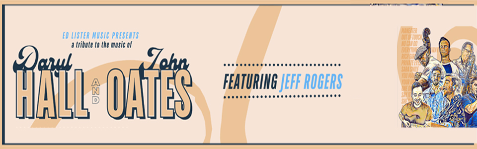Hall & Notes - A Tribute to the Music of Daryl Hall & John