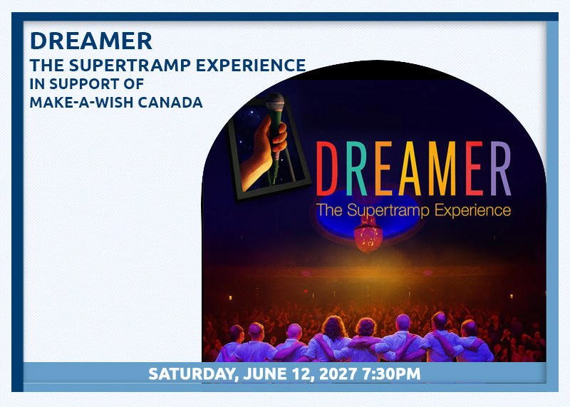 Dreamer the Supertramp Experience in support of Make-A-Wish Canada