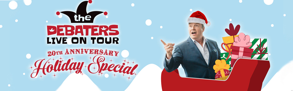 The Debaters Live On Tour: 20th Anniversary Holiday Special
