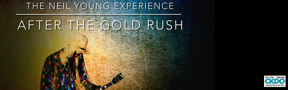 after-the-gold-rush-slide-2026-ckdo After the Gold Rush - Neil Young Tribute